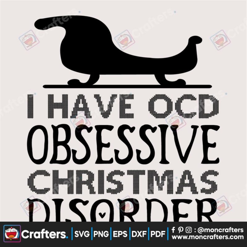 i-have-ocd-obsessive-christmas-disorder-svg-christmas-svg