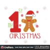 my-1st-christmas-gingerbread-svg-christmas-svg-my-1st-christmas-svg