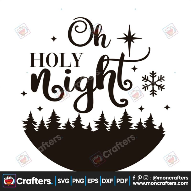 oh-holy-night-snow-svg-christmas-svg-oh-holy-night-svg-snow-svg