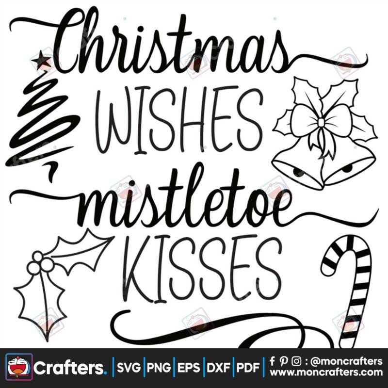 christmas-wishes-mistletoe-kisses-svg-christmas-svg-christmas-wishes-svg
