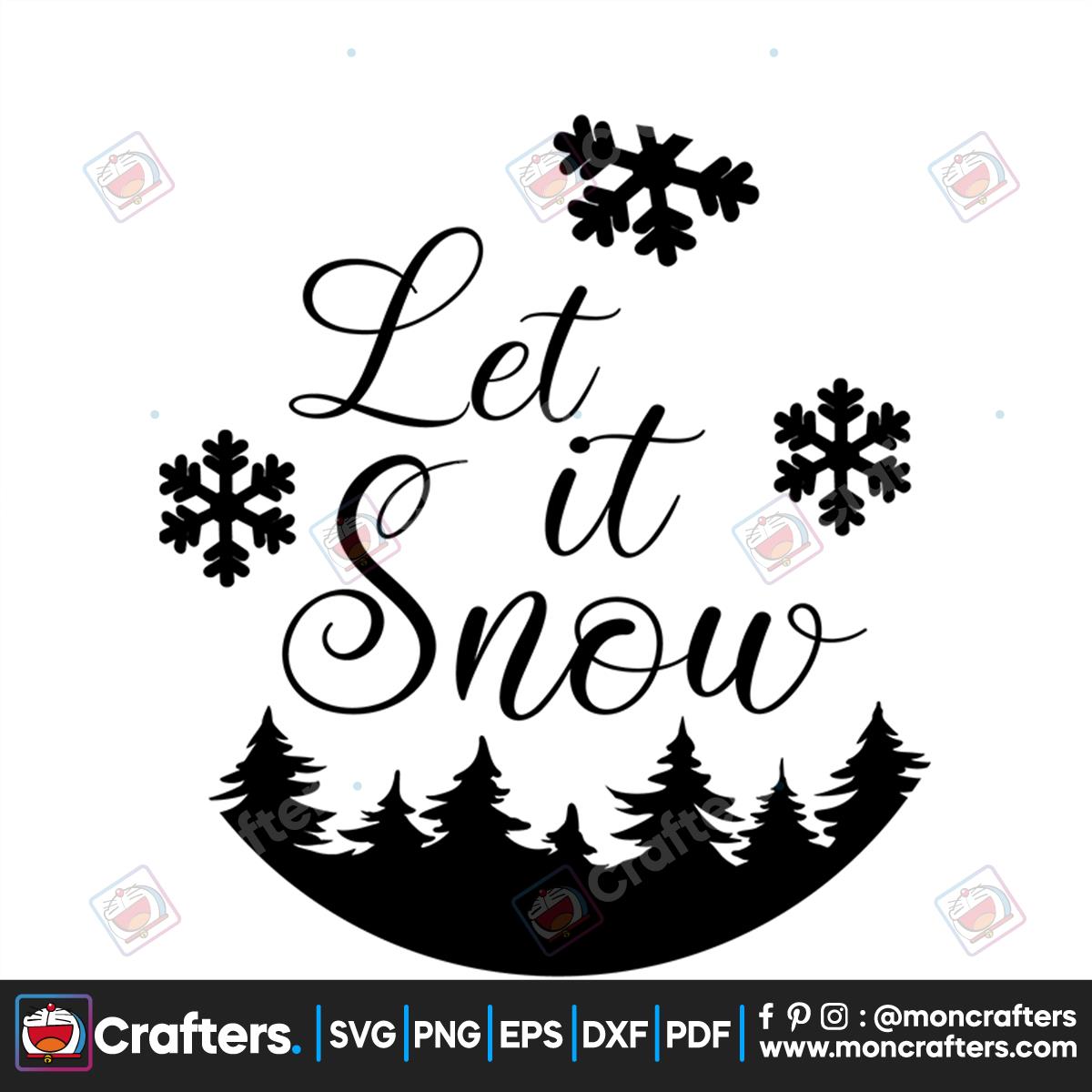 Let It Snow Winter Christmas Svg Instant Download