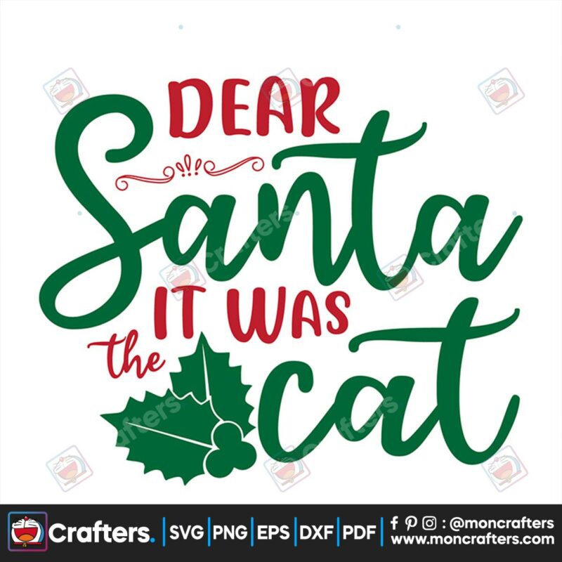 dear-santa-it-was-the-cat-svg-christmas-svg-santa-svg-merry-christmas-svg-xmas-svg