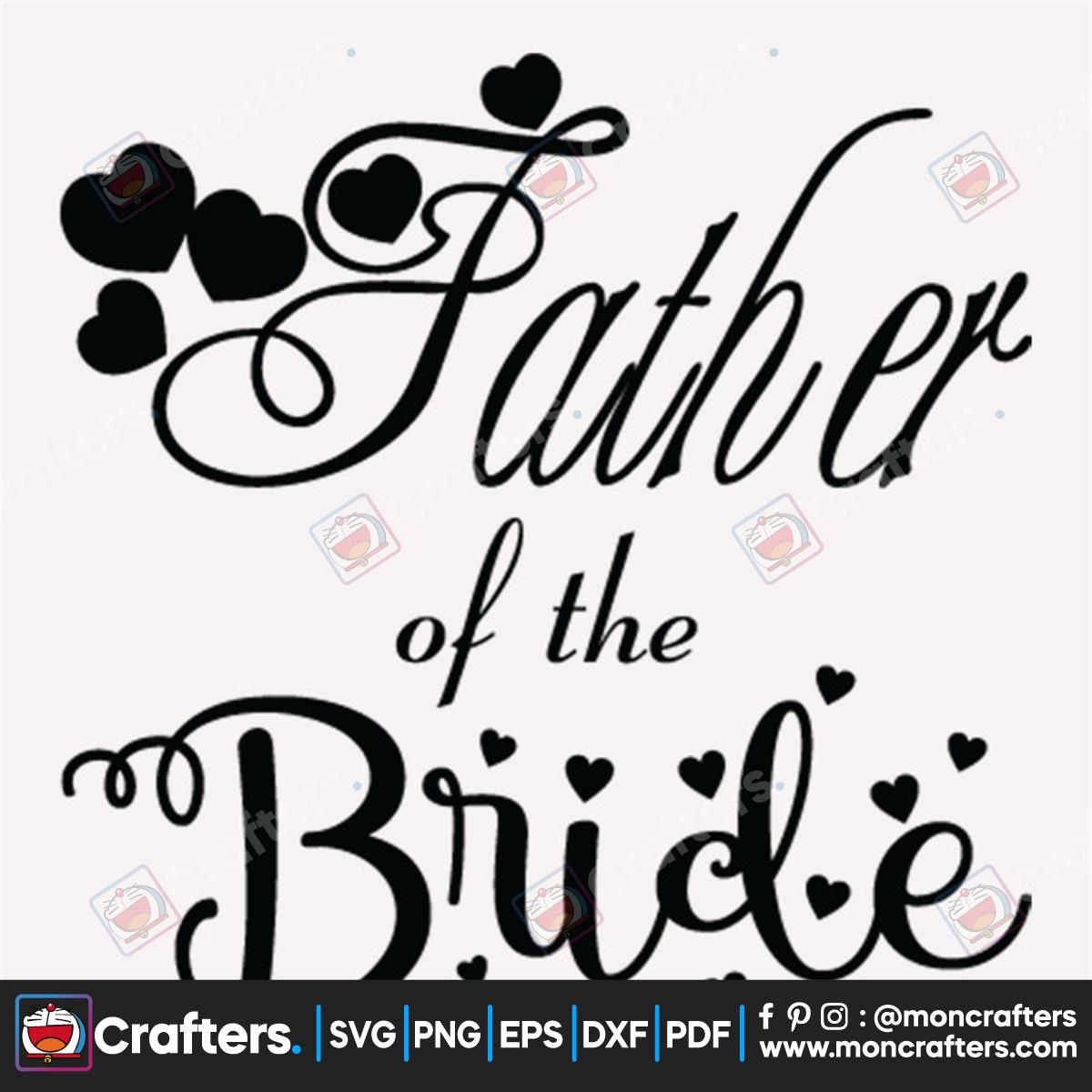 Father Of The Bride Svg Instant Download