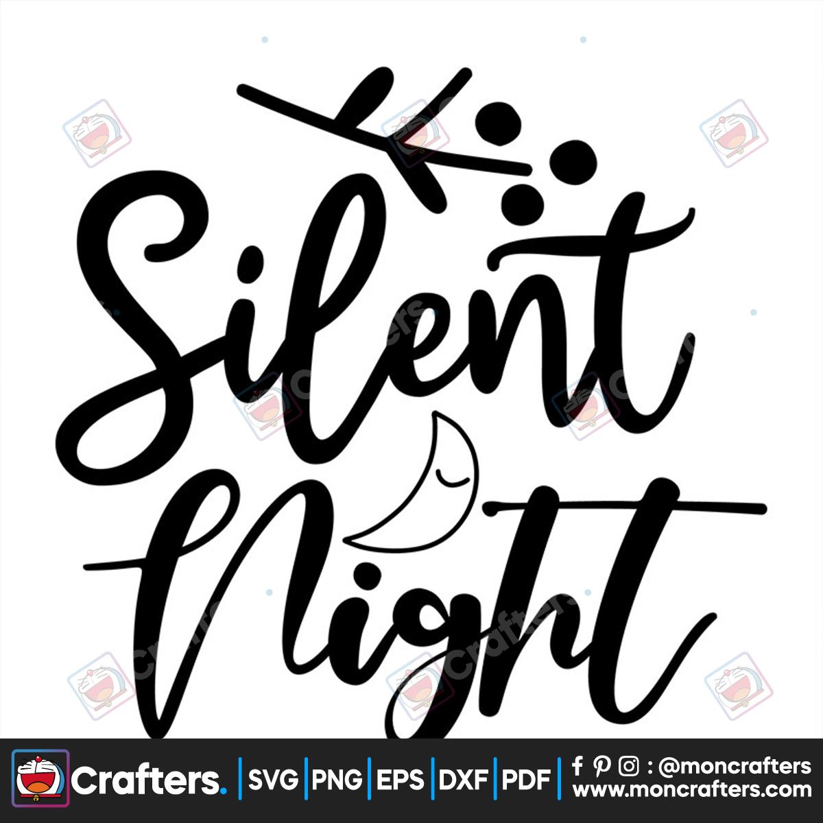 Silent Night Svg Instant Download Instant Download