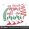 my-favorite-people-call-me-mimi-reindeer-svg-christmas-svg-reindeer-svg