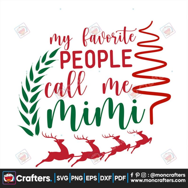 my-favorite-people-call-me-mimi-reindeer-svg-christmas-svg-reindeer-svg