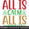 all-is-calm-all-is-bright-svg-christmas-svg-all-is-calm-svg-all-is-bright-svg