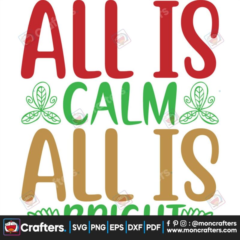 all-is-calm-all-is-bright-svg-christmas-svg-all-is-calm-svg-all-is-bright-svg