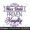 nice-until-proven-naughty-svg-christmas-svg-nice-until-proven-svg