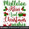 mistletoe-kisses-and-christmas-wishes-svg-christmas-svg-mistletoe-kisses-svg