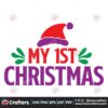 my-1st-christmas-svg-christmas-svg-1st-christmas-svg-christmas-birthday-svg