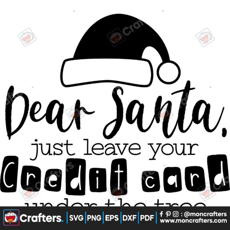 dear-santa-just-leave-your-credit-card-under-the-tree-svg-christmas-svg