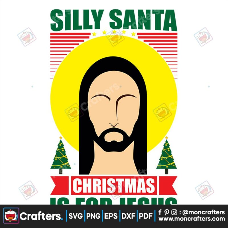 silly-santa-christmas-is-for-jesus-face-svg-christmas-svg-silly-santa-svg