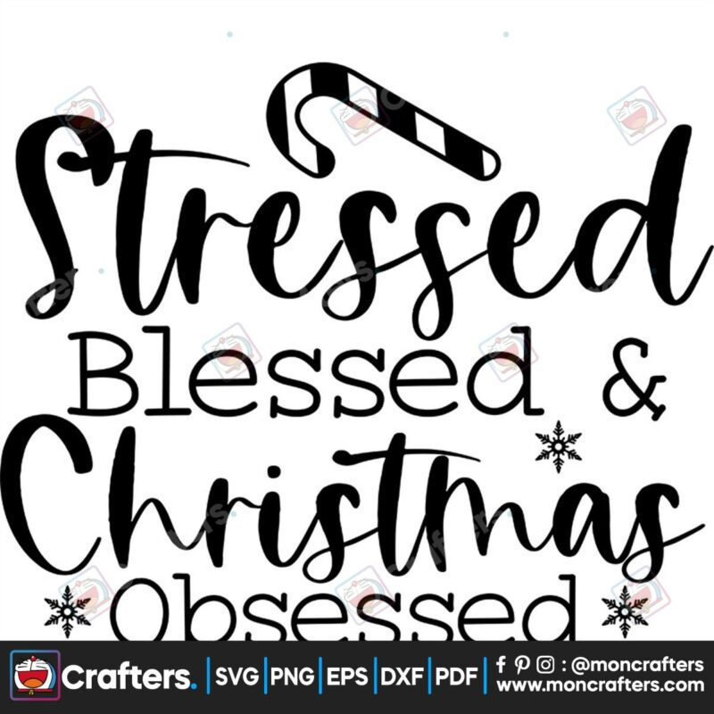 stressed-blessed-and-christmas-obsessed-svg-christmas-svg