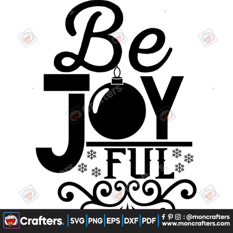 be-joy-ful-ball-svg-christmas-svg-be-joy-ful-svg-snow-svg-christmas-ball-svg