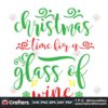christmas-time-for-a-glass-of-wine-svg-christmas-svg-christmas-time-svg