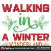 walking-in-a-winter-wonderland-svg-christmas-svg-christmas-season-svg