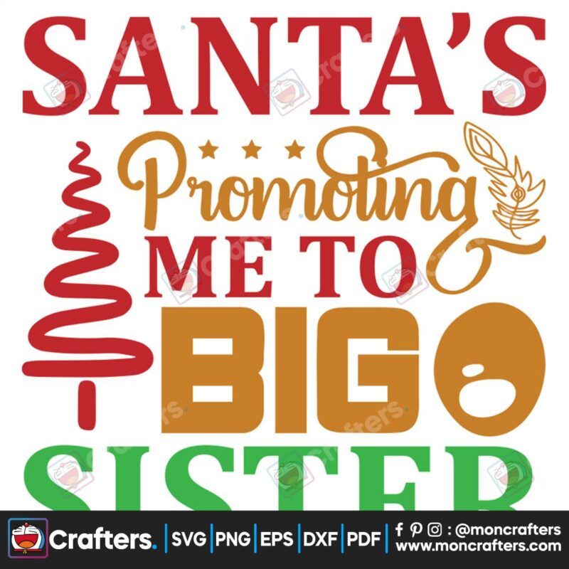 santas-promoting-me-to-big-sister-svg-christmas-svg-santas-promoting-svg