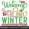 welcome-to-our-winter-wonderland-svg-christmas-svg-our-winter-wonderland-svg