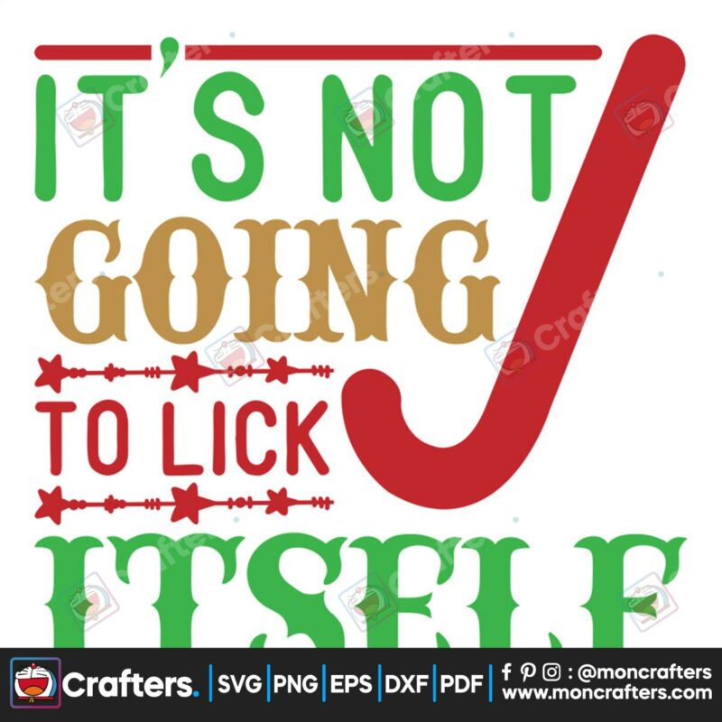 its-not-going-to-lick-itself-christmas-svg-christmas-svg-christmas-quotes-svg