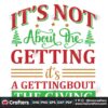 its-not-about-the-getting-its-a-gettingbout-the-giving-svg-christmas-svg