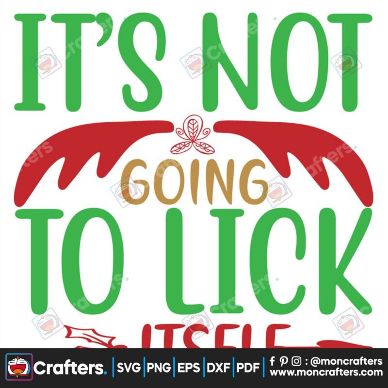 its-not-going-to-lick-itself-svg-christmas-svg-christmas-quotes-svg