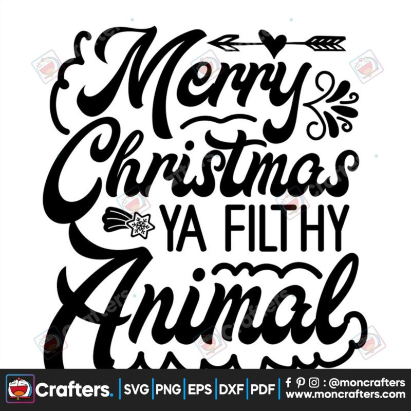 merry-christmas-ya-filthy-animal-svg-christmas-svg-merry-christmas-svg