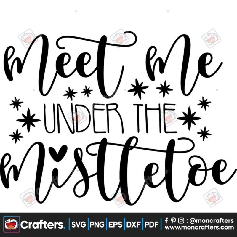 meet-me-under-the-mistletoe-svg-christmas-svg-mistletoe-svg
