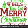 let-the-bells-ring-out-merry-christmas-svg-christmas-svg-bells-svg