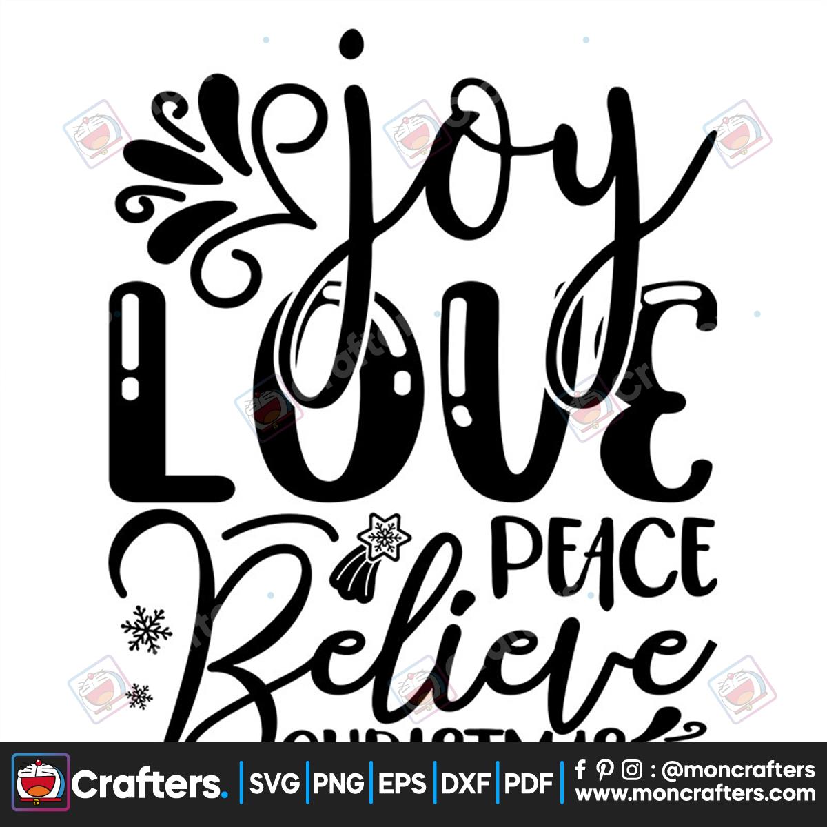 Joy Love Peace Believe Christmas Svg, Christmas Svg, Christmas Joy Svg