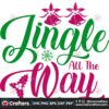 jingle-all-the-way-svg-christmas-svg-jingle-bells-svg-christmas-holly-svg