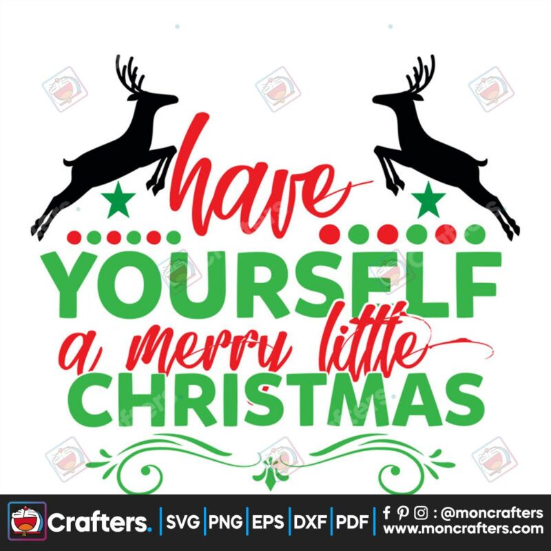 have-yourself-a-merry-little-christmas-reindeer-svg-christmas-svg
