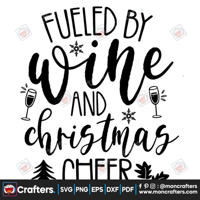 fueled-by-wine-and-christmas-tree-svg-christmas-svg-christmas-tree-svg