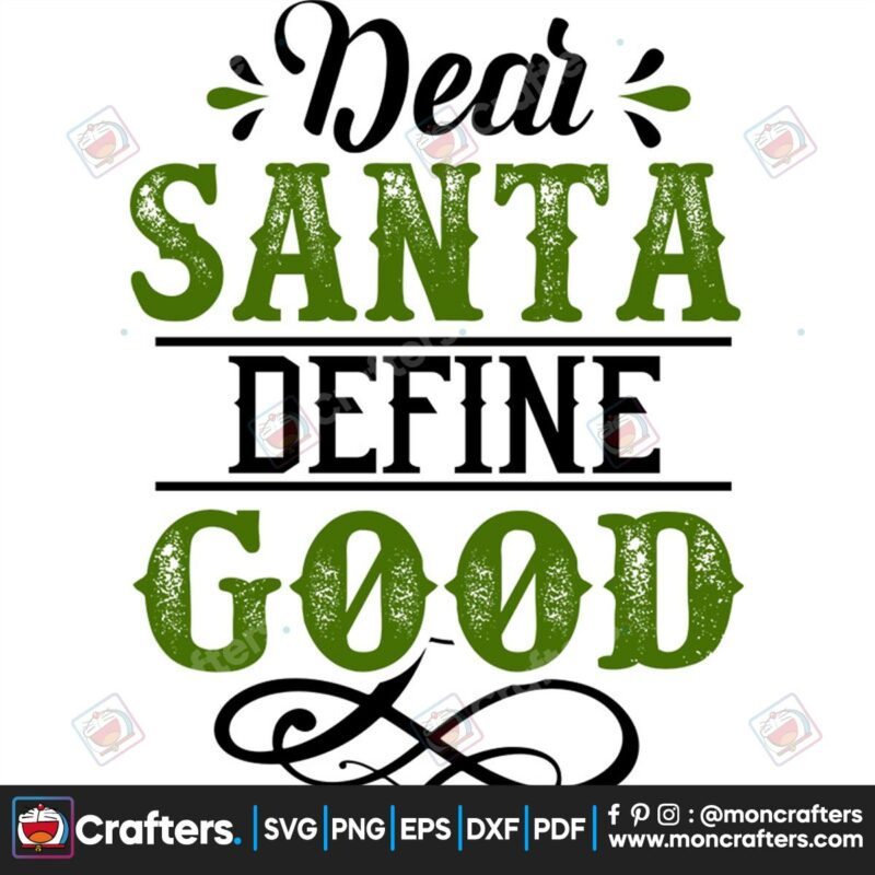 dear-santa-define-good-svg-christmas-svg-dear-santa-svg-define-good-svg