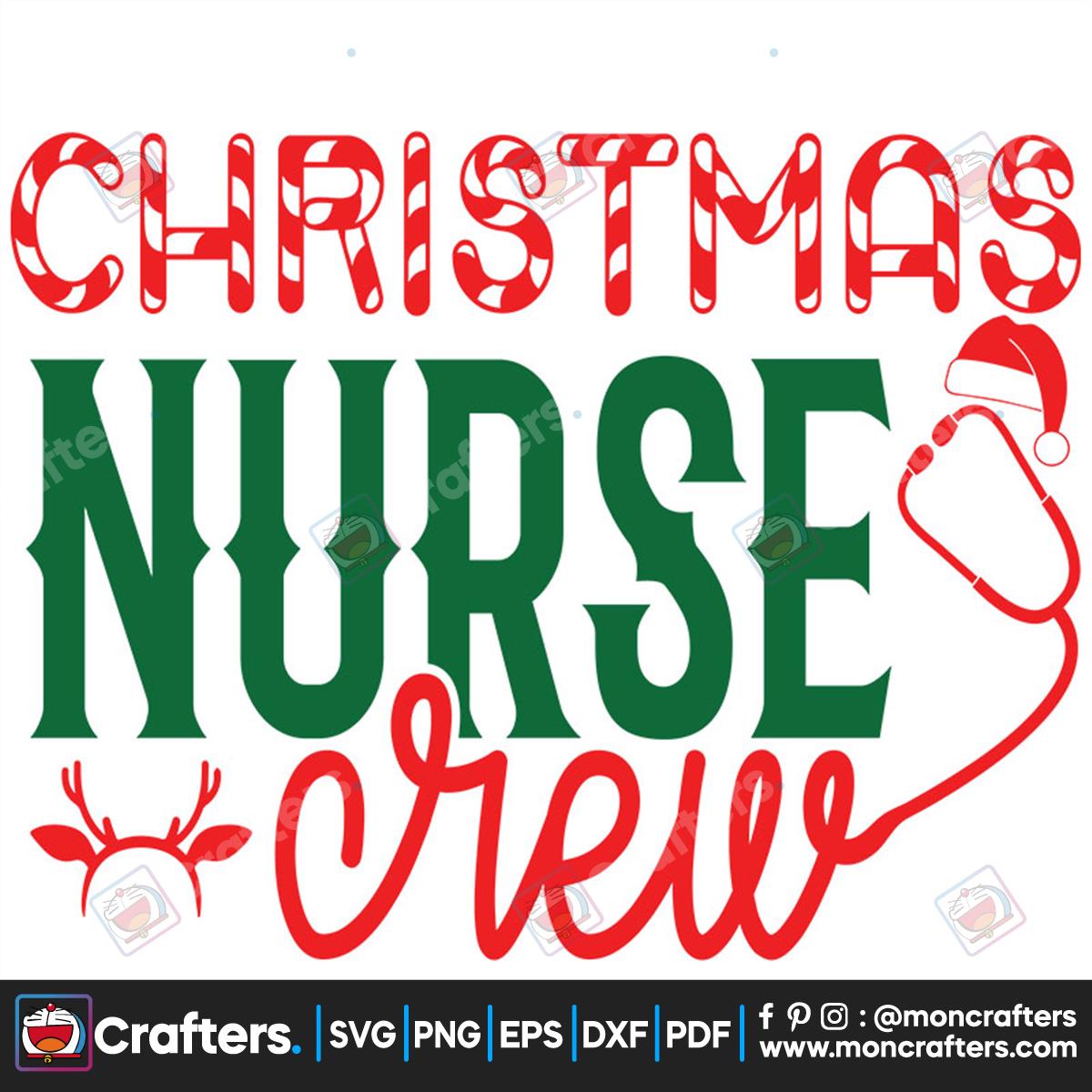 Christmas Nurse Crew Svg Instant Download Instant Download