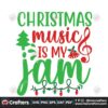 christmas-music-is-my-jam-svg-christmas-svg-christmas-music-svg
