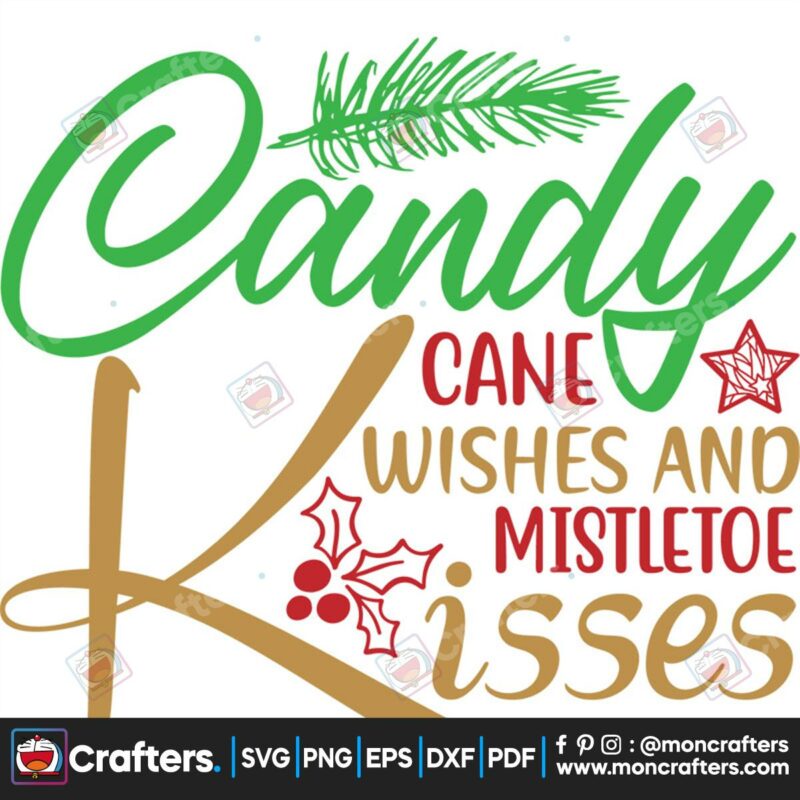 candy-cane-wishes-and-mistletoe-kisses-svg-christmas-svg-candy-cane-svg