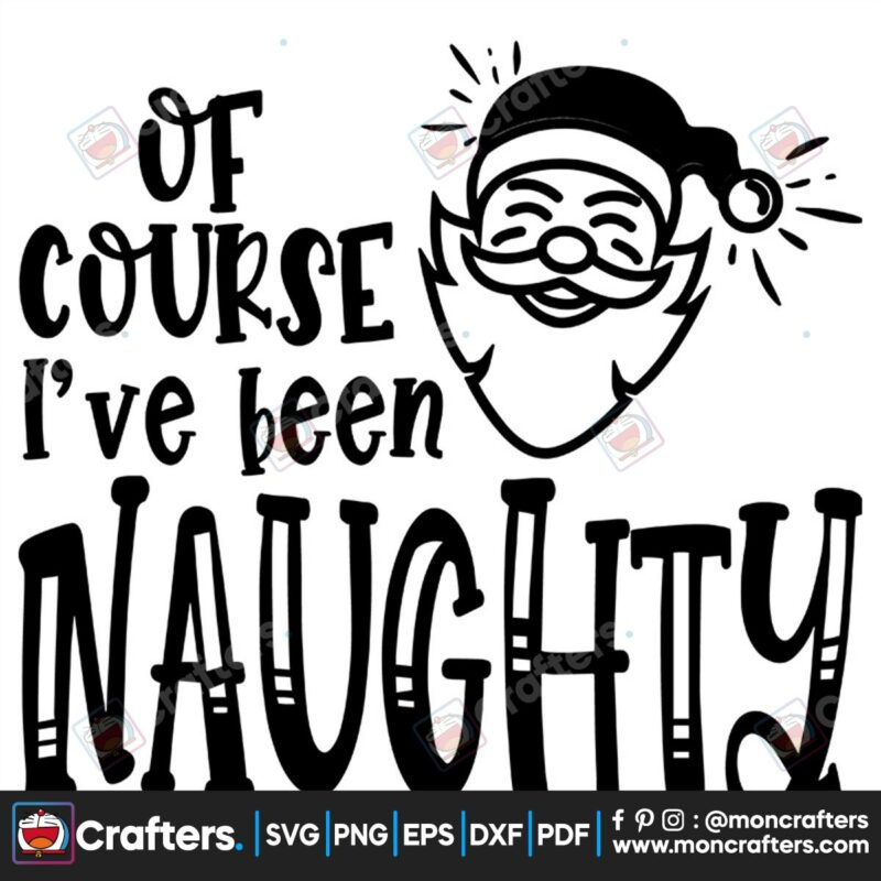 of-course-ive-ben-naughty-svg-christmas-svg-santa-svg-naughty-svg