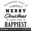 wishing-you-a-merry-christmas-and-the-happiest-new-year-svg