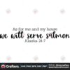 as-for-me-and-my-house-we-will-serve-salmon-alaska-247-svg
