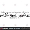 as-for-me-and-my-house-we-will-serve-milk-and-cookies-christmas-247-svg