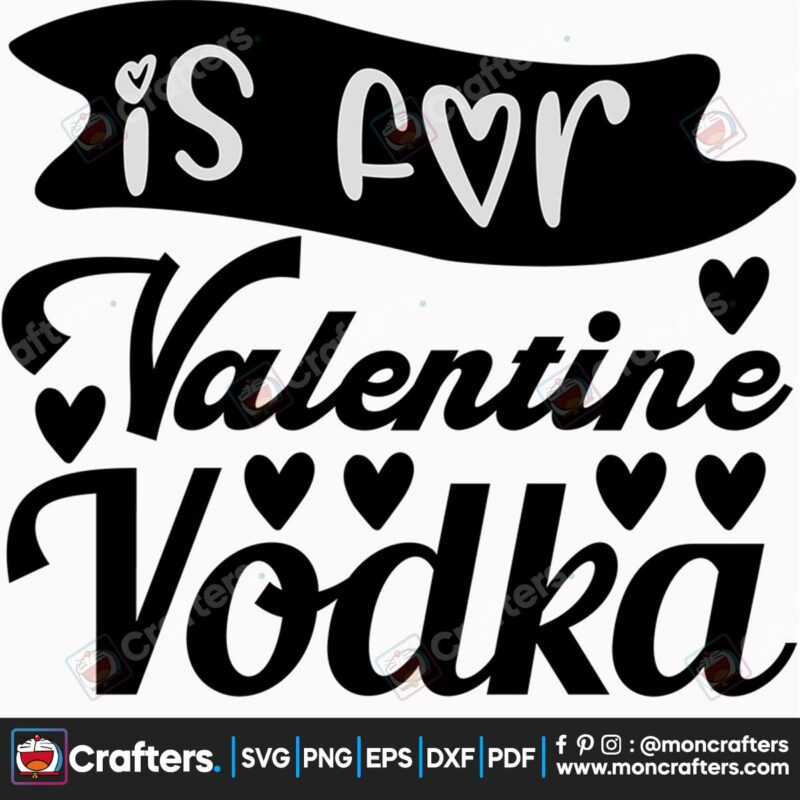 is-for-valentine-vodka-svg-valentine-svg-vodka-svg-happy-valentine-day-svg-wine-svg
