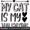 my-cat-is-my-valentine-svg-valentine-svg-cat-svg-happy-valentine-day-svg