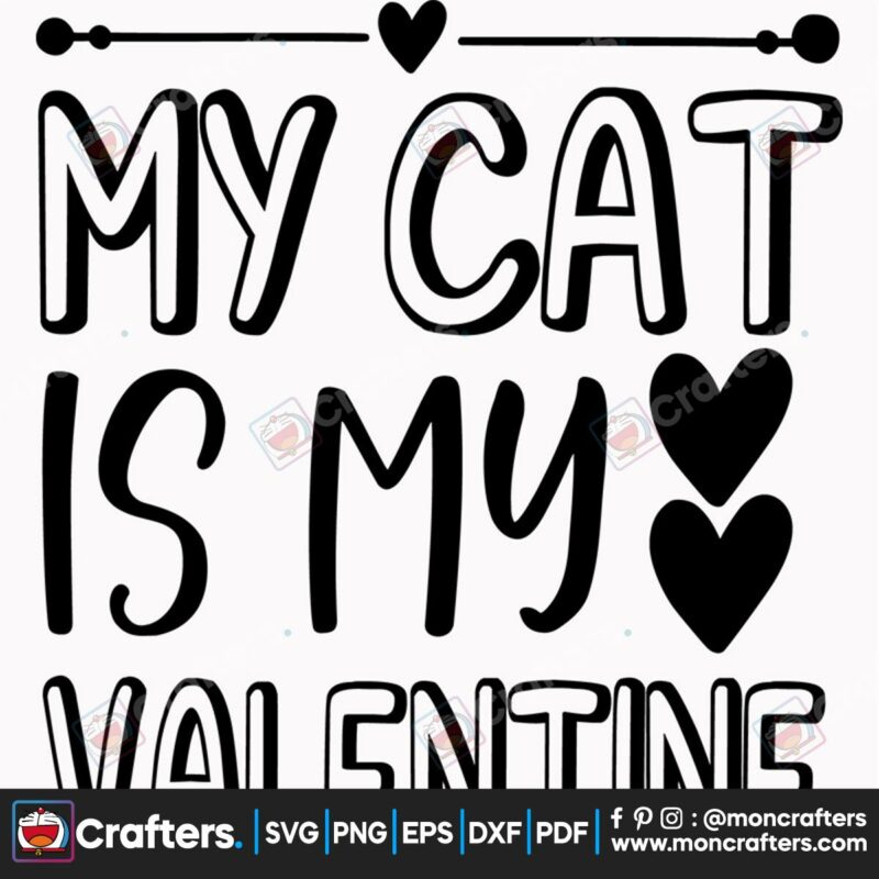 my-cat-is-my-valentine-svg-valentine-svg-cat-svg-happy-valentine-day-svg