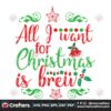 all-i-want-for-christmas-is-brew-svg-christmas-svg-christmas-brew-svg