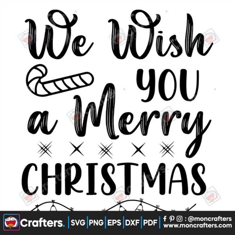 we-wish-you-a-merry-christmas-svg-christmas-svg-christmas-light-svg
