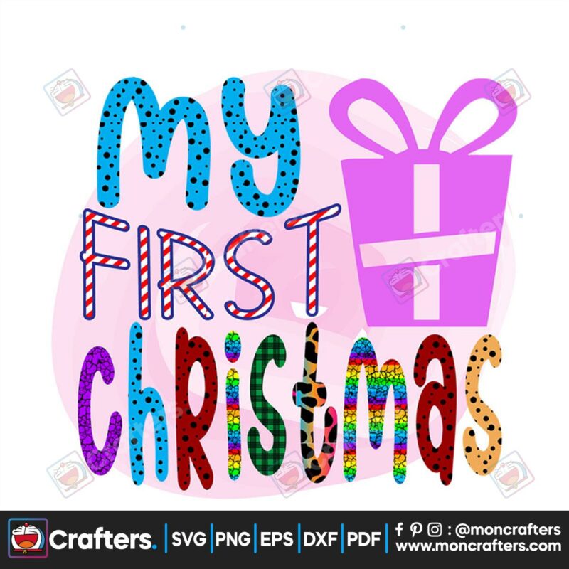 my-first-christmas-gift-svg-christmas-svg-first-christmas-svg