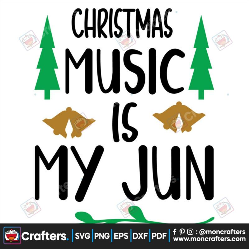 christmas-music-is-my-jun-svg-christmas-svg-christmas-music-svg