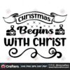 christmas-begins-with-christ-merry-christmas-svg-christmas-svg