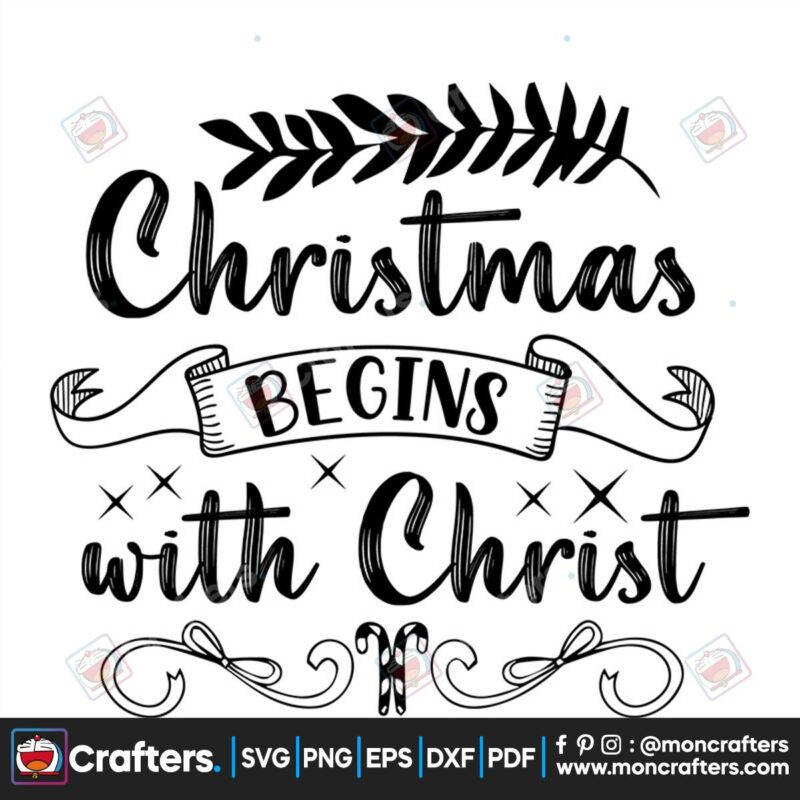 christmas-begins-with-christ-svg-christmas-svg-christmas-begins-svg